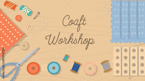 Cozy craft workshop with sewing tools and materials on a wooden table
