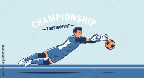 Soccer Goalkeeper Diving Towards Ball at Championship Tournament, Sporty Illustration