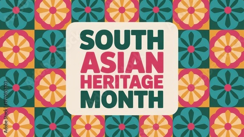 South Asian Heritage Month Banner with Colorful Floral Pattern Background