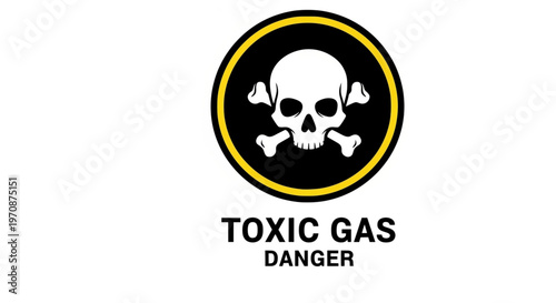 Toxic Gas Danger Symbol with Skull and Crossbones Warning Sign