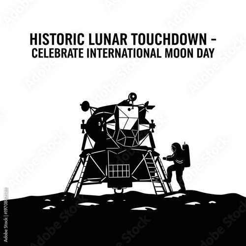 Astronaut and Lunar Module on Moon Surface Celebrating International Moon Day.