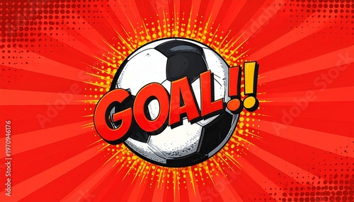 Dynamic Comic Style Football Notification with Exploding Soccer Ball and 'Goal' Text on Radiant Red Background