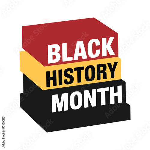 A colorful graphic celebrating Black History Month with bold text