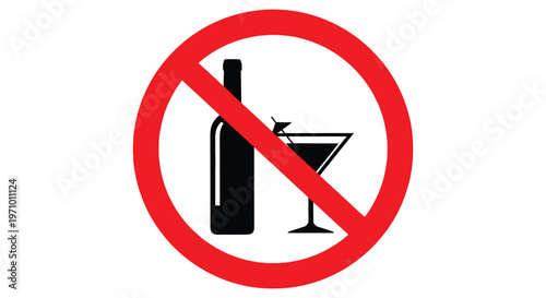 No alcohol allowed sign with a cocktail glass and bottle vector graphic illustration