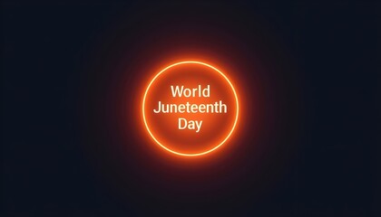A vibrant neon sign reading World Juneteenth Day on a dark background