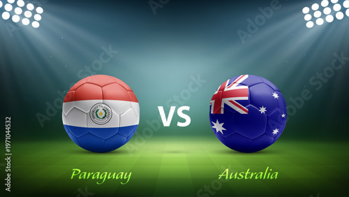 Paraguay vs Australia soccer scoreboard broadcast for soccer tournament 2026