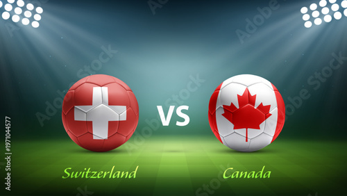 Switzerland vs Canada soccer scoreboard broadcast for soccer tournament 2026