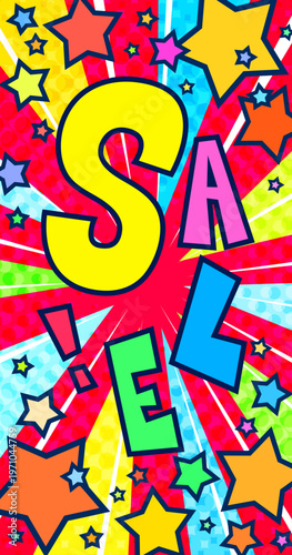 SALE文字入りの賑やかな集中線背景。カラフルな星が飛び出すポップなセールバナー。縦型スマホ用素材