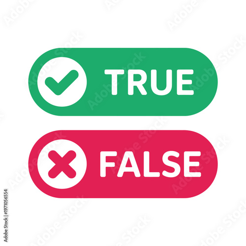 A green true button and a red false button on a white background