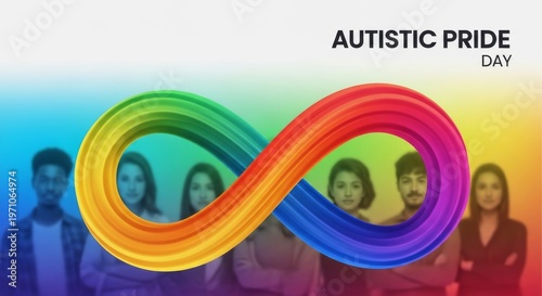 Diverse young adults with blurred faces stand behind a vibrant rainbow infinity symbol, representing Autistic Pride Day.