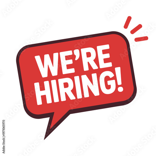 A red speech bubble with the words We're Hiring on a white background