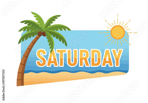 Colorful tropical beach illustration featuring a palm tree, sunny sky, and blue ocean, with 'Saturday' text, ideal for celebrating weekend relaxation and summer holidays
