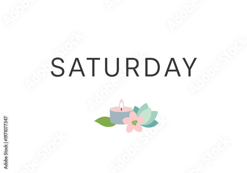 Gentle Saturday reminder for self-care and mindful relaxation, perfect for unwinding with aromatherapy and quiet contemplation