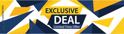 A vibrant banner advertising an exclusive deal with a limited time offer