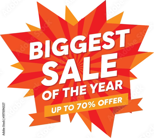 A vibrant advertisement sign announcing the biggest sale of the year with up to 70% off.