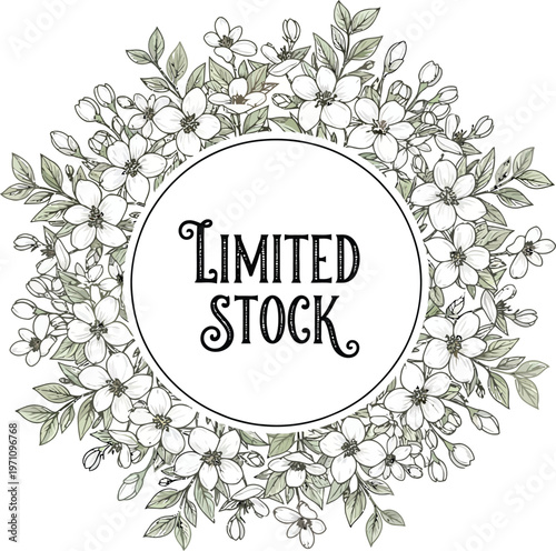 A limited stock label with a floral design on a white background