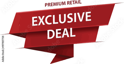 A red exclusive deal banner for premium retail on a white background