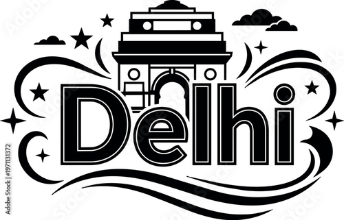 Black and white delhi text with india gate landmark and decorative stars vector art