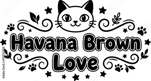 Havana brown love text with cat face paw prints and stars vector art
