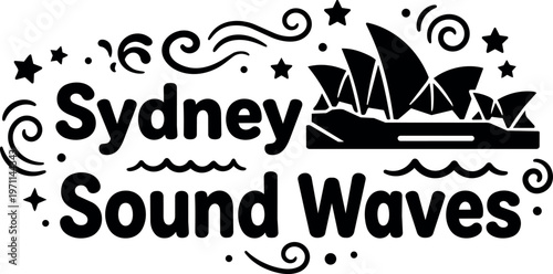 Stylized sydney sound waves lettering with opera house black and white vector art
