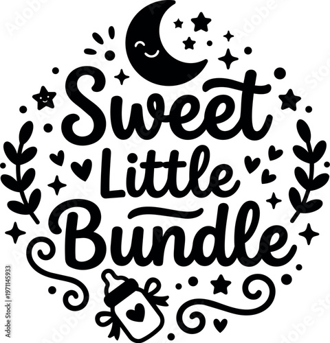 Sweet little bundle lettering with moon stars and baby bottle vector art