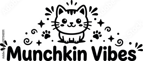 Cute munchkin cat with paws and stars with munchkin vibes text black and white vector art