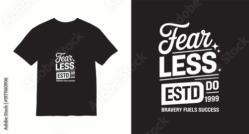 Fearless established 1999 bravery fuels success vintage typography t-shirt design for urban streetwear