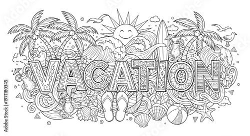 Intricate black and white illustration of the word VACATION, adorned with tropical beach elements like palm trees, ocean waves, and summer holiday objects, ideal for coloring