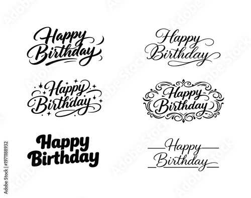 The phrase Happy Birthday presented as a professionally curated collection of six different typographic interpretations of the same celebratory