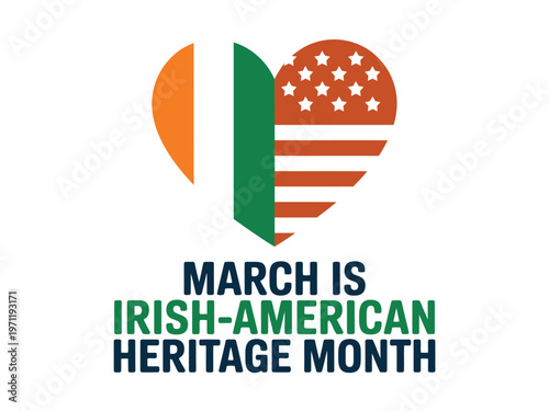 A heart shaped logo combining the Irish and American flags with text reading March is Irish American Heritage Month