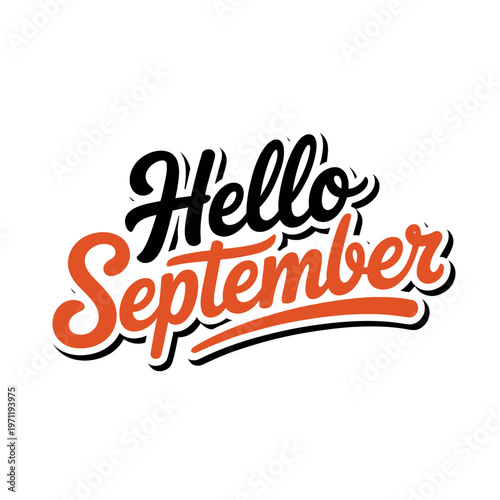 A colorful graphic that says hello September on a white background