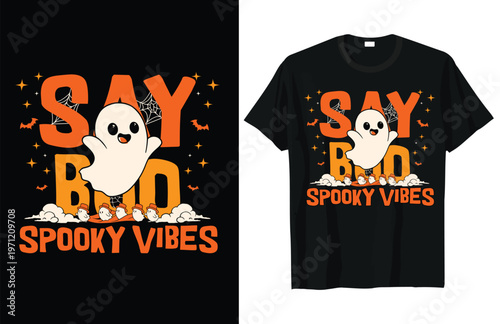 Say boo with spooky vibes a halloween ghost graphic t shirt design