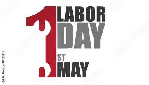A graphic design celebrating Labor Day on May 1st with bold typography
