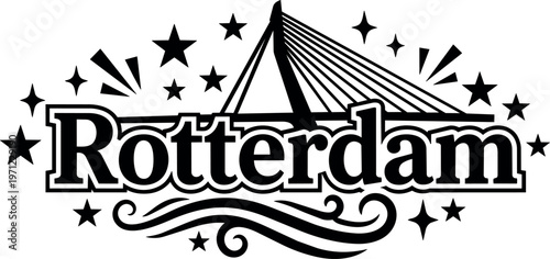 Rotterdam lettering with erasmus bridge silhouette and stars black and white vector art