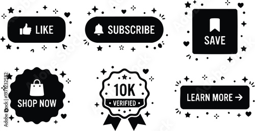 Black and white social media buttons like subscribe save shop now verified and learn more