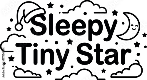 Sleepy tiny star text with crescent moon clouds and stars vector art