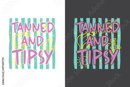  Tanned And Tipsy Funny Summer Beach Striped Typography T Shirt Design
