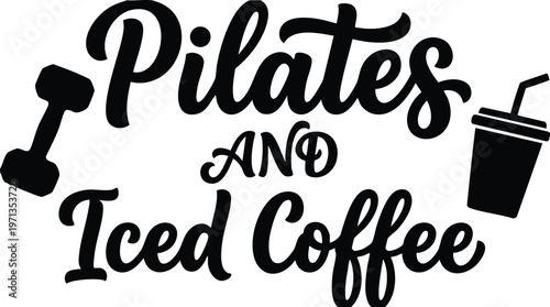 Pilates and iced coffee lettering with dumbbell and drink cup silhouette vector art