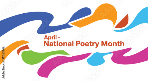 National poetry month celebration vibrant abstract shapes and text