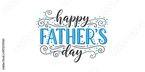 Happy fathers day greeting with blue and black text