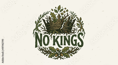 Rustic "No Kings" Emblem with Crown and Foliage