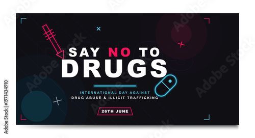 Modern Say No to Drugs Banner Template for International Day Against Drug Abuse with Neon Syringe and Pill Illustration on Dark Background Vector EPS Design