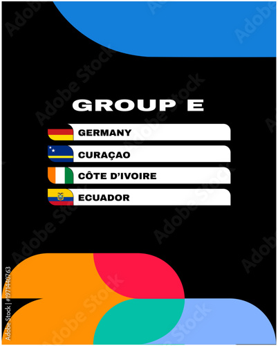 Germany Ecuador Ivory Coast And Curacao Group E Flags Countries Symbol Design football Final Vector Football Teams Illustration