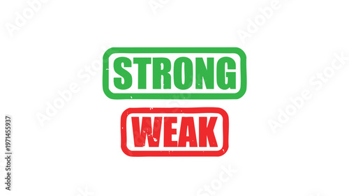 Strong and Weak Contrasts: A bold graphic illustration encapsulates the duality of strength and weakness through contrasting text, ideal for concepts related to resilience or vulnerability.