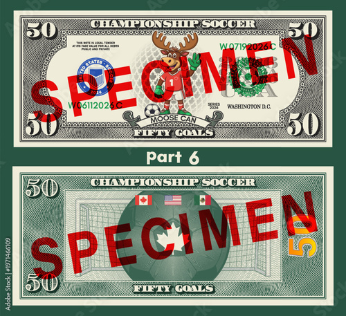 Vector banknote, denomination of 50 goals. Cartoon happy moose, ball and football uniform. Obverse, reverse. 2026. championship. Flags of United States, Canada and Mexico. Soccer fifty. Elk