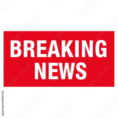 Breaking News Bold Red White Text Sign Vector Template