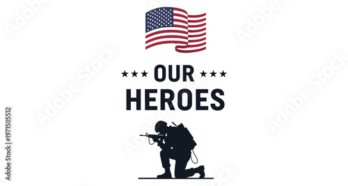Soldier Kneeling with Rifle Under American Flag Celebrating Heroes Patriotic Graphic Design
