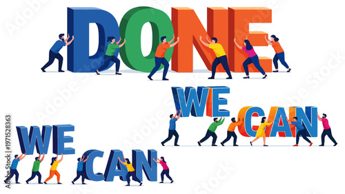 Business Team Success: Multicultural Teamwork Lifting the Letters of  'We Can' and 'Done' in Vector Graphic Design.