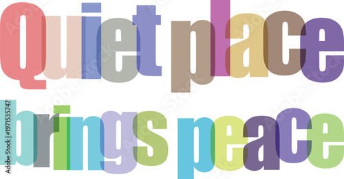 Peaceful words, calm phrases, quiet place typography, colorful text isolated PNG with Transparent Background