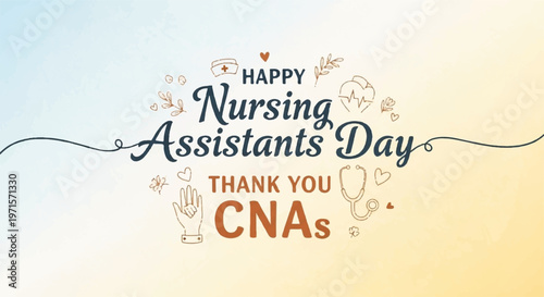 Nursing Assistants Day, CNA appreciation, healthcare celebration, thank you CNAs, medical recognition